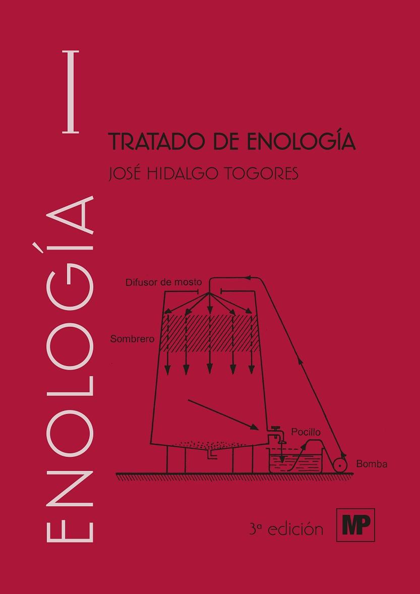 TRATADO DE ENOLOGÍA. VOLUMEN I Y II | 9788484767527 | HIDALGO TOGORES, JOSE