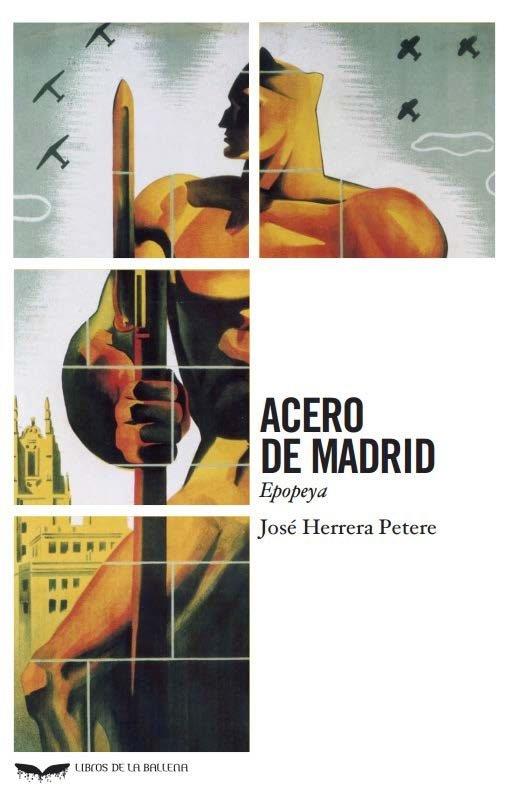 ACERO DE MADRID. EPOPEYA | 9788483445723 | HERRERA PETERE, JOSÉ