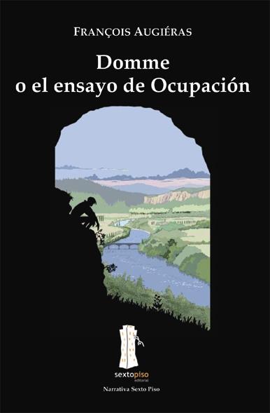 DOMME O EL ENSAYO DE OCUPACION | 9788493473976 | AUGIERAS, FRANCOIS