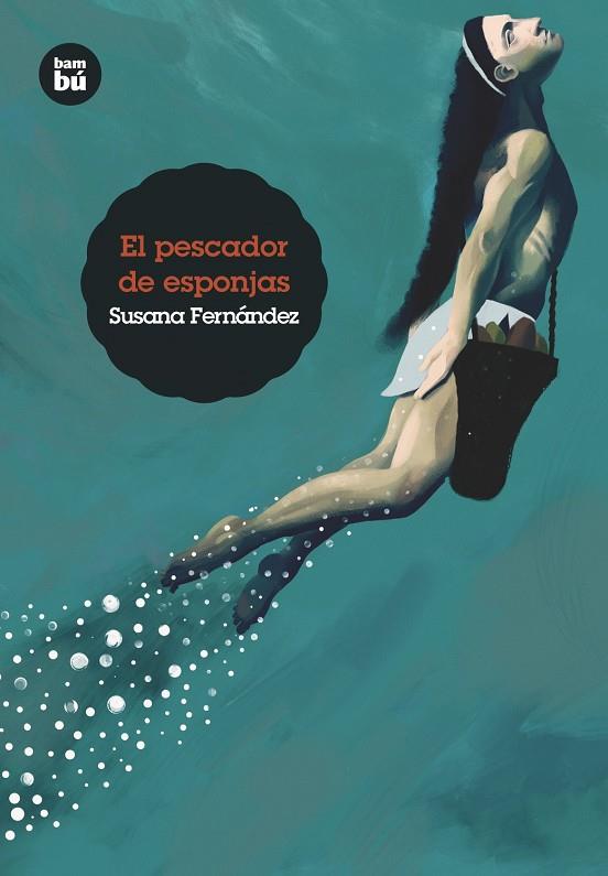 PESCADOR DE ESPONJAS, EL | 9788483433911 | FERNÁNDEZ GABALDÓN, SUSANA