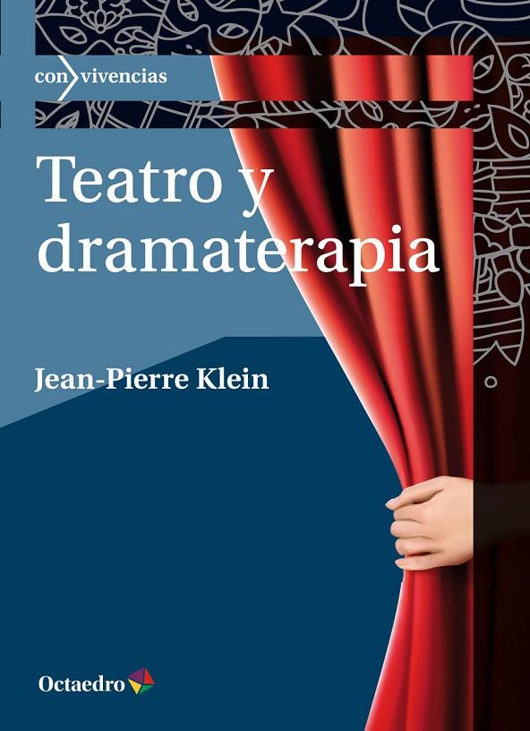 TEATRO Y DRAMATERAPIA | 9788499219325 | KLEIN, JEAN-PIERRE