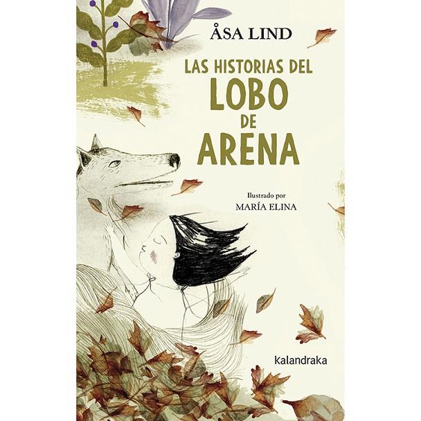 HISTORIAS DEL LOBO DE ARENA, LAS | 9788413430331 | LIND, ASA