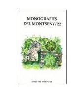 MONOGRAFIES DEL MONTSENY 22 | 9999900005967 | AMICS DEL MONTSENY