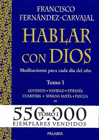 HABLAR CON DIOS. TOMO I | 9788482397955 | FERNÁNDEZ-CARVAJAL, FRANCISCO