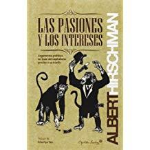 PASIONES Y LOS INTERESES, LAS | 9788494221309 | HIRSCHMAN, ALBERT O.