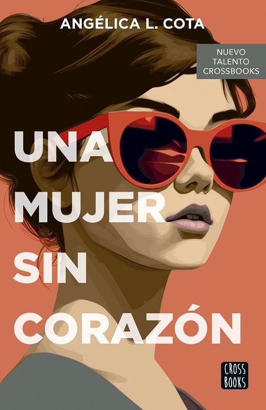 MUJER SIN CORAZÓN, UNA | 9788408290087 | COTA, ANGÉLICA L.