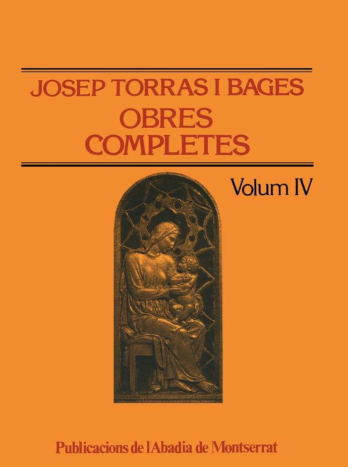 OBRES COMPLETES DE JOSEP TORRAS I BAGES, VOLUM IV | 9788472028937 | TORRAS I BAGES, JOSEP