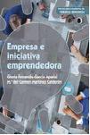 EMPRESA E INICIATIVA EMPRENDEDORA | 9788490772485 | FERRANDIS-GARCÍA APARISI, GLORIA / MARTÍNEZ CALDERÓN, MARÍA DEL CARMEN