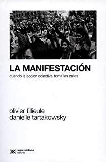 MANIFESTACION, LA | 9789876295260 | FILLIEULE, TARTAKOWSKY