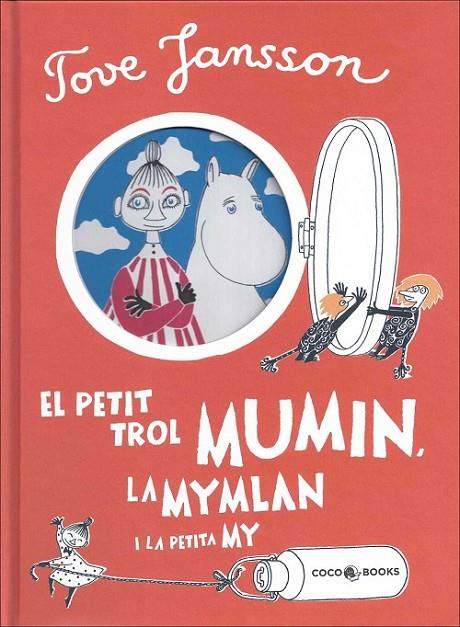 PETIT TROL MUMIN, LA MYMLAN I LA PETITA MY, EL | 9788494276644 | JANSSON, TOVE