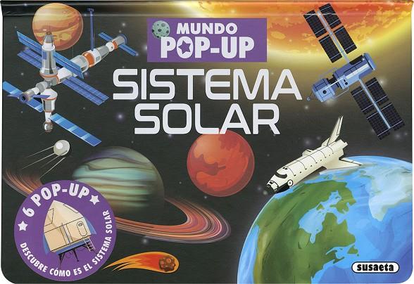 MUNDO POP-UP SISTEMA SOLAR | 9788467791334 | EDICIONES, SUSAETA