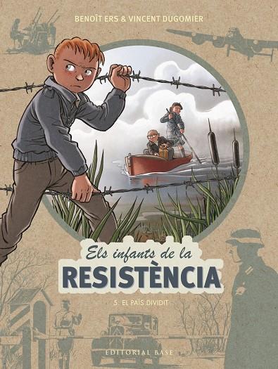 INFANTS DE LA RESISTÈNCIA 05, ELS : EL PAÍS DIVIDIT | 9788417759452 | ERS, BENOÎT / DUGOMIER, VINCENT