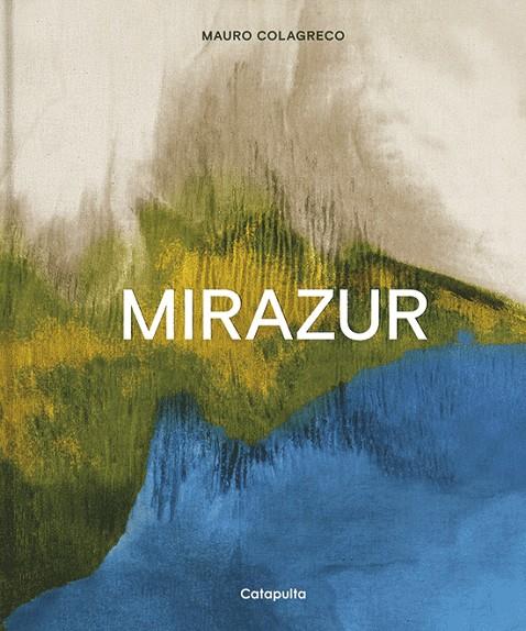 MIRAZUR (ENGLISH REDUX) | 9789876378345 | COLAGRECO, MAURO