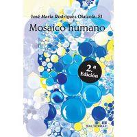 MOSAICO HUMANO | 9788429324389 | RODRÍGUEZ OLAIZOLA, JOSÉ MARÍA
