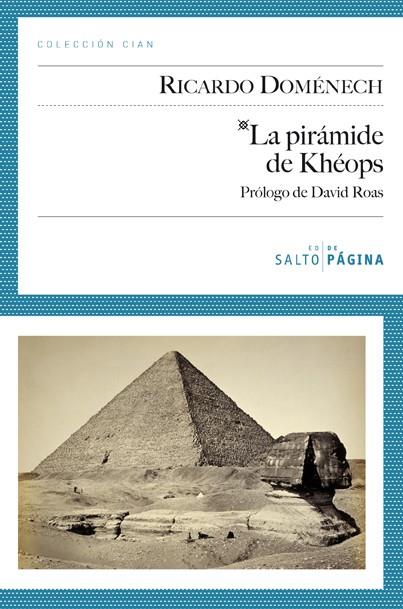 PIRAMIDE DE KHEOPS, LA | 9788415065128 | DOMENECH, RICARDO