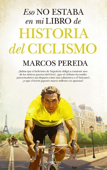 ESO NO ESTABA EN MI LIBRO DE HISTORIA DEL CICLISMO | 9788411319416 | PEREDA, MARCOS