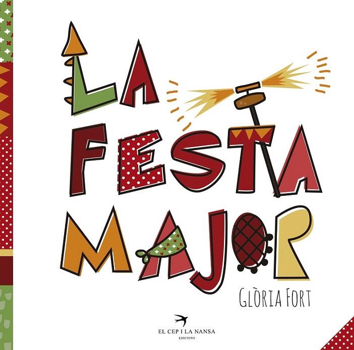 FESTA MAJOR, LA | 9788494506895 | FORT MIR, GLÒRIA