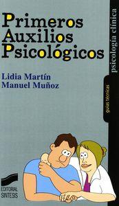 PRIMEROS AUXILIOS PSICOLÓGICOS | 9788497566285 | MARTÍN TORRALBA, LIDIA / MUÑOZ LÓPEZ, MANUEL