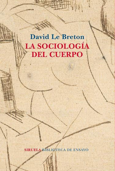 SOCIOLOGÍA DEL CUERPO, LA | 9788417454531 | LE BRETON, DAVID