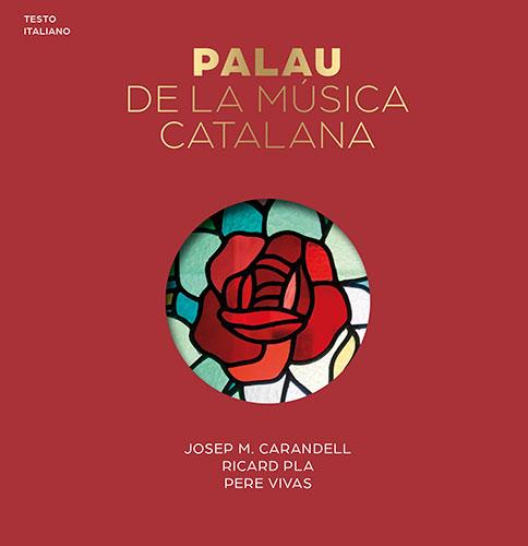 PALAU DE LA MÚSICA SÈRIE 4 [ED. ITALIÀ] | 9788484782124 | CARANDELL I ROBUSTÉ, JOSEP M./VIVAS ORTIZ, PERE