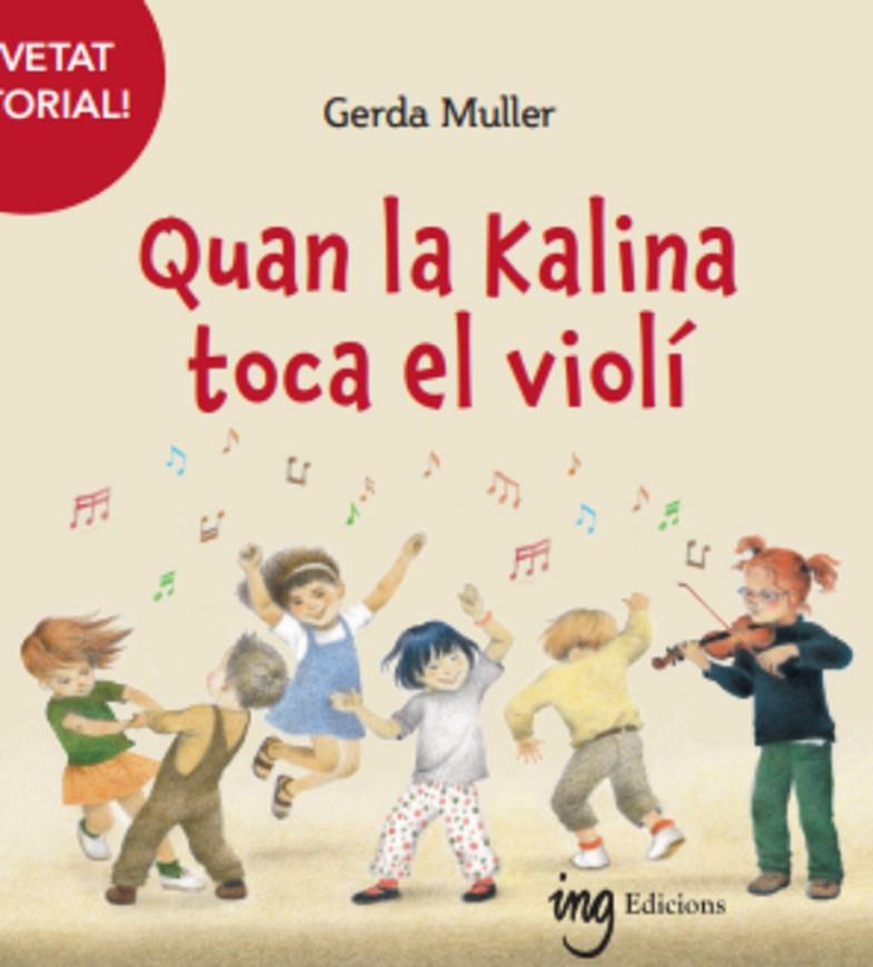 QUAN LA KALINA TOCA EL VIOLÍ | 9788412513721 | MULLER, GERDA