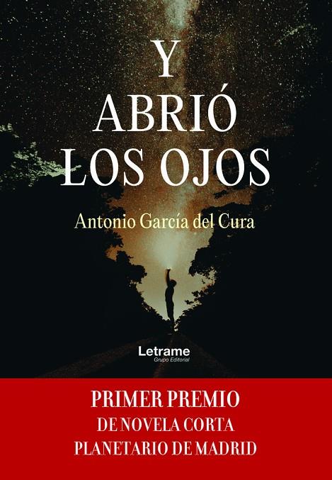 Y ABRIÓ LOS OJOS | 9788411447461 | GARCÍA DEL CURA, ANTONIO