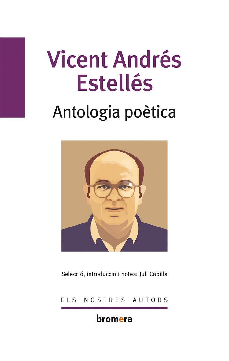 ANTOLOGIA POÈTICA (VICENT ANDRÉS ESTELLÉS) | 9788498243284 | ANDRÉS ESTELLÉS, VICENT