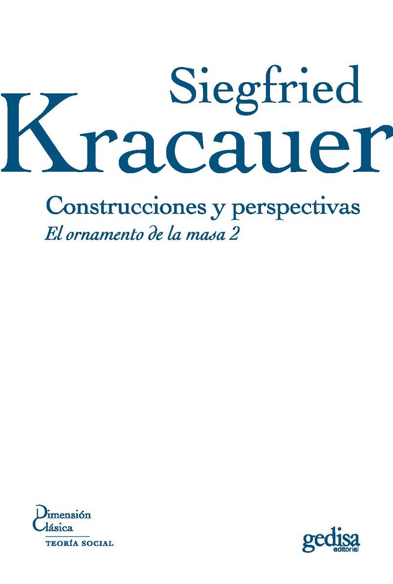 CONSTRUCCIONES Y PERSPECTIVAS | 9788497841474 | KRACAUER, SIEGFRIED