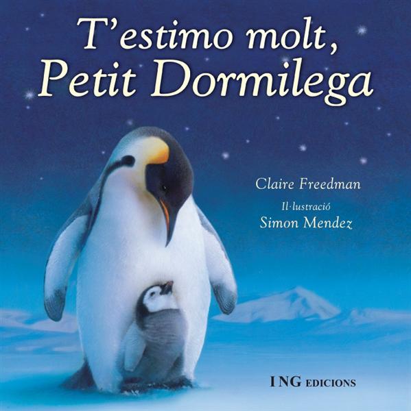 T'ESTIMO MOLT, PETIT DORMILEGA | 9788489825420 | FREEDMAN, CLAIRE