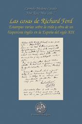 COSAS DE RICHARD FORD, LAS | 9788484395409 | MEDINA CASADO, CARMELO / RUIZ MAS, JOSÉ