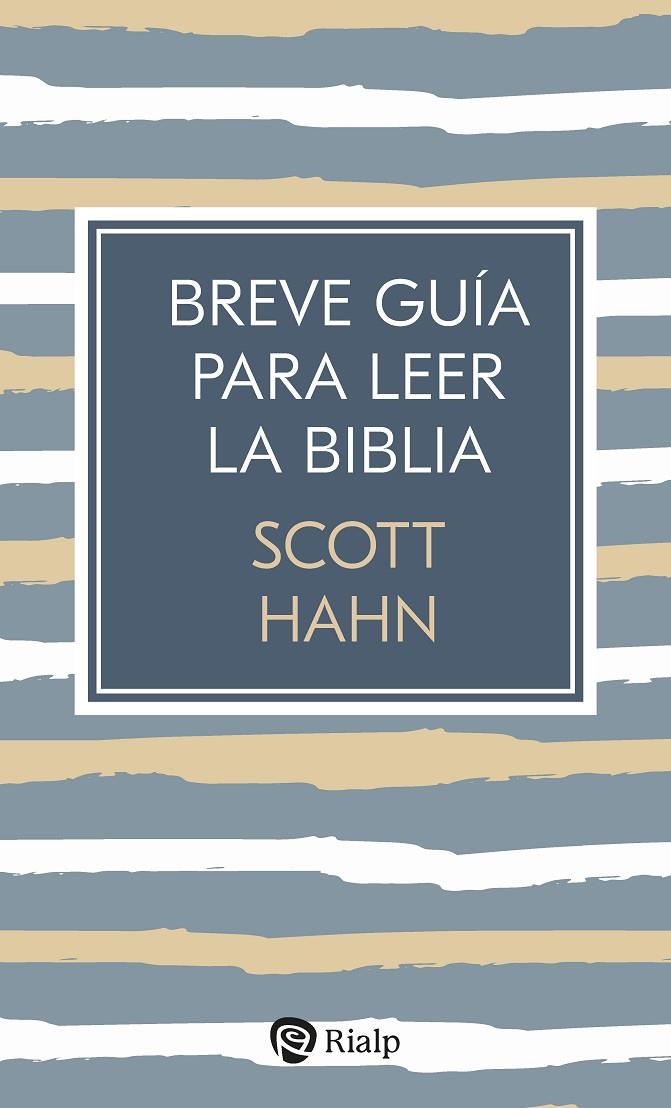 BREVE GUIA PARA LEER LA BIBLIA | 9788432168819 | HAHN, SCOTT