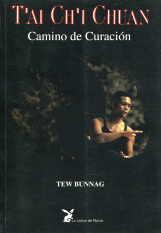 CAMINO DE CURACION "T'AI CH'I CHUAN" | 9788487403064 | TEW, BUNNAG