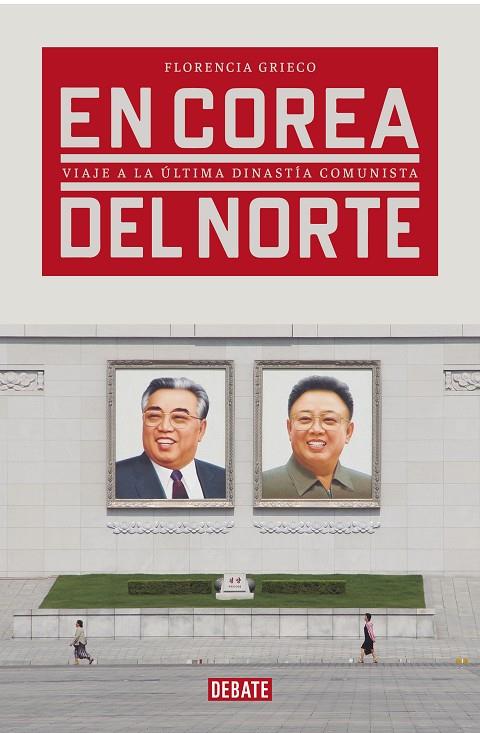 EN COREA DEL NORTE | 9788417636265 | GRIECO, FLORENCIA