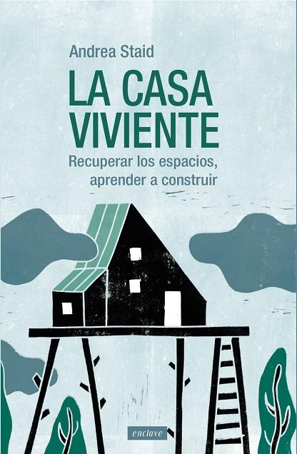 CASA VIVIENTE, LA | 9788412864533 | STAID, ANDREA