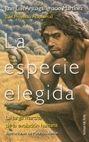 ESPECIE ELEGIDA, LA | 9788478809097 | MARTÍNEZ, IGNACIO / ARSUAGA, JUAN LUIS