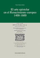 ARTE EPISTOLAR EN EL RENACIMIENTO EUROPEO 1400-1600, EL | 9788474859652 | MARTÍN BAÑOS, PEDRO