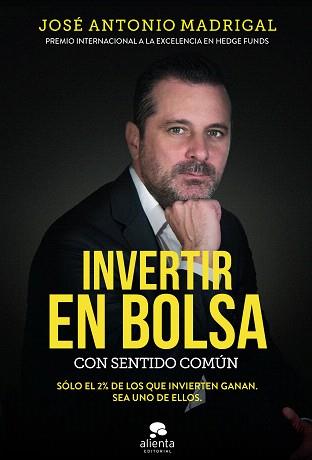 INVERTIR EN BOLSA CON SENTIDO COMÚN | 9788416928576 | MADRIGAL, JOSÉ ANTONIO