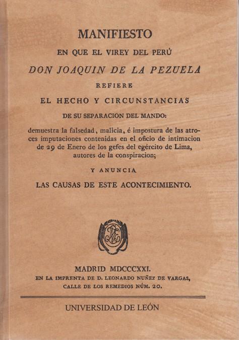 MANIFIESTO EN EL QUE EL VIREY [SIC] DEL PERÚ DON JOAQUÍN DE LA PEZUELA REFIERE EL HECHO Y CIRCUNSTANCIAS DE SU SEPARACIÓN DEL MANDO | 9788497730198 | PEZUELA, JOAQUÍN DE LA