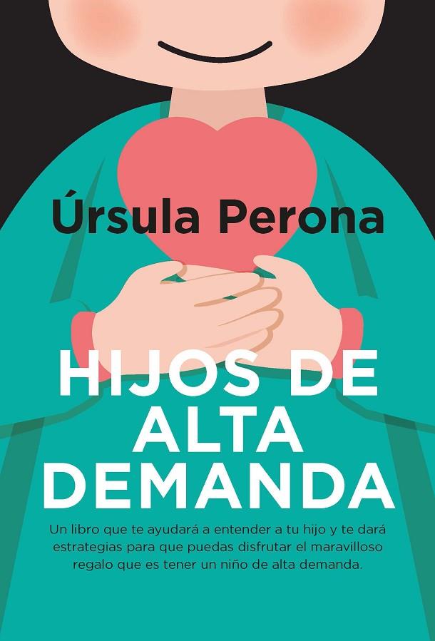 HIJOS DE ALTA DEMANDA | 9788419962119 | PERONA, ÚRSULA