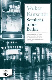 SOMBRAS SOBRE BERLIN | 9788498727777 | KUTSCHER, VOLKER