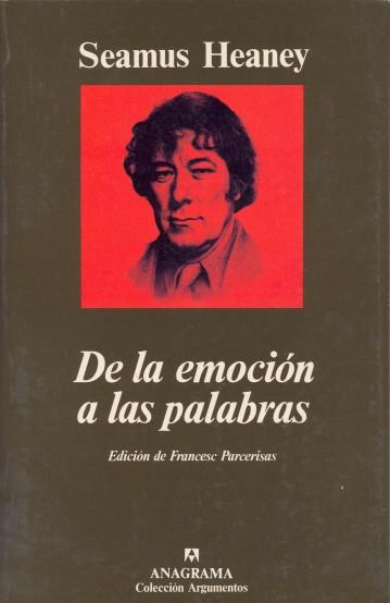 DE LA EMOCIÓN A LAS PALABRAS (ENSAYOS LITERARIOS) | 9788433905291 | HEANEY, SEAMUS
