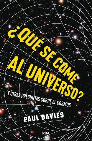 QUE SE COME AL UNIVERSO? | 9788411326339 | DAVIES, PAUL