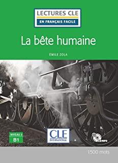 BÊTE HUMAINE, LA - NIVEAU 3/B1 LIVRE + CD | 9782090318609 | ZOLA, ÉMILE