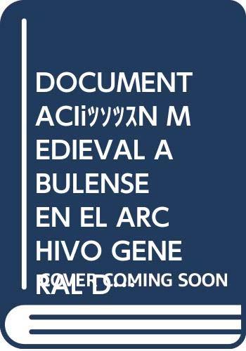 DOCUMENTACIÓN MEDIEVAL ABULENSE EN EL ARCHIVO GENERAL DE SIMANCAS: CONTADURÍA MAYOR DE CUENTAS, VOL. II (1497-1498) | 9788496433212 | CABAÑAS GONZÁLEZ, María Dolores