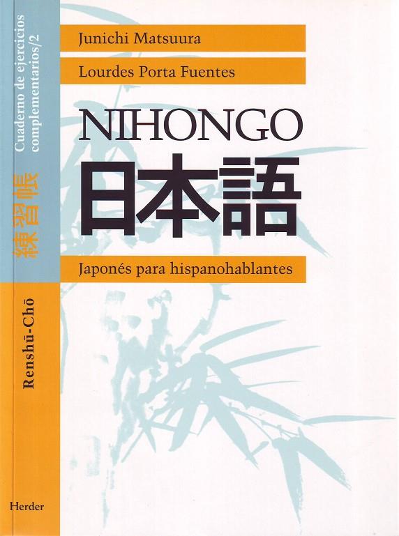 NIHONGO | 9788425421310 | MATSUURA, JUNICHI / PORTA FUENTES, LOURDES