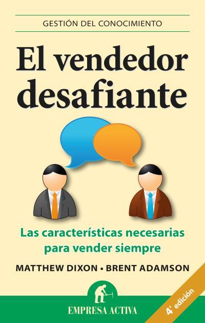 VENDEDOR DESAFIANTE, EL | 9788492452903 | DIXON, MATTHEW / ADAMSON, BRENT