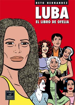 LUBA. EL LIBRO DE OFELIA | 9788478337958 | HERNANDEZ, BETO