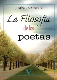 FILOSOFÍA DE LOS POETAS, LA | 9788490745908 | MAESTRO, JESÚS G.