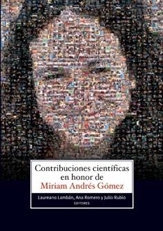 CONTRIBUCIONES CIENTÍFICAS EN HONOR DE MIRIAN ANDRÉS GÓMEZ | 9788496487505 | LAMBÁN PARDO, LAUREANO