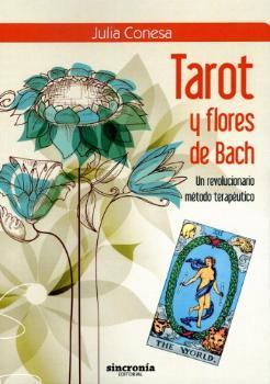 TAROT Y FLORES DE BACH | 9788494216305 | CONESA, JULIA